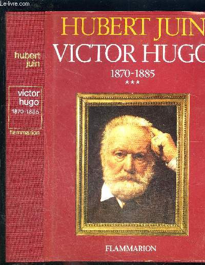 VICTOR HUGO 1870-1885- TOME 3- VENDU SEUL