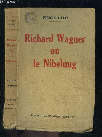RICHARD WAGNER OU LE NIBELUNG