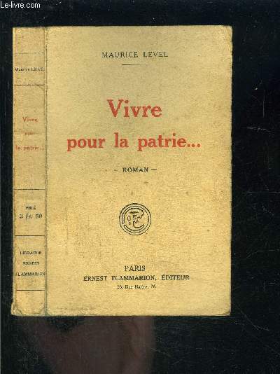 VIVRE POUR LA PATRIE...