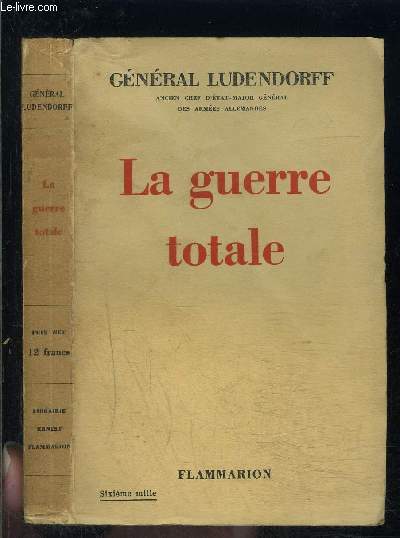 LA GUERRE TOTALE