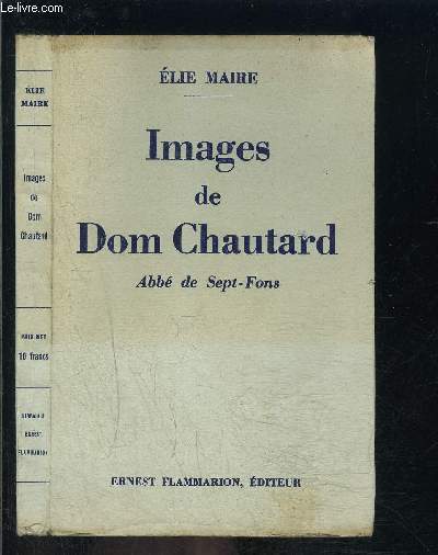 IMAGES DE DOM CHAUTARD- ABBE DE SEPT FONS