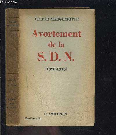 AVORTEMENT DE LA S.D.N.- 1920-1936