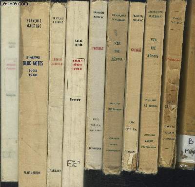 1 LOT DE 10 LIVRES DE FRANCOIS MAURIAC: UN ADOLESCENT D AUTREFOIS- LE NOUVEAU BLOC NOTES 1958-1960- MEMOIRES NTERIEURS- NOUVEAUX MEMOIRES INTERIEURS- L AGNEAU- VIE DE JESUS dition nouvelle- GALIGAI- VIE DE JESUS- PRESEANCES- SAINTE MARGUERITE DE CORTONE