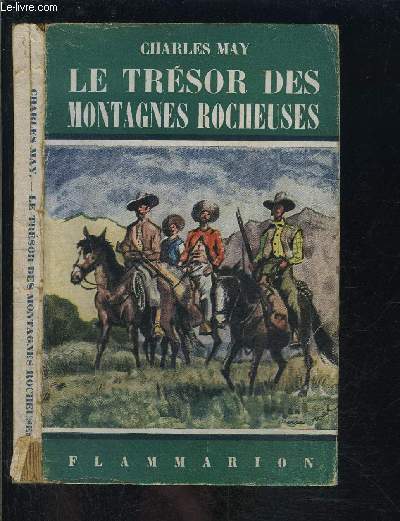 LE TRESOR DES MONTAGNES ROCHEUSES