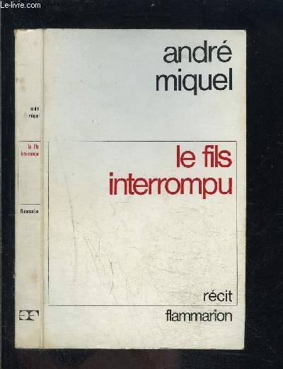 LE FILS INTERROMPU