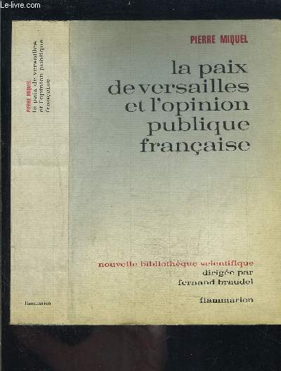 LA PAIX DE VERSAILLES ET L OPINION PUBLIQUE FRANCAISE