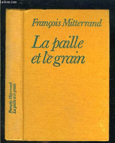 LA PAILLE ET LE GRAIN- CHRONIQUE