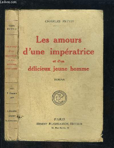 LES AMOURS D UNE IMPERATRICE ET D UN DELICIEUX JEUNE HOMME