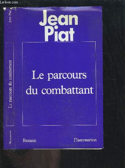 LE PARCOURS DU COMBATTANT