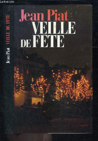 VEILLE DE FETE