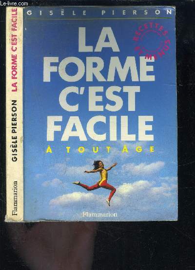 LA FORME C EST FACILE- A TOUT AGE