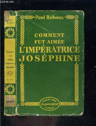 COMMENT FUT AIMEE L IMPERATRICE JOSEPHINE