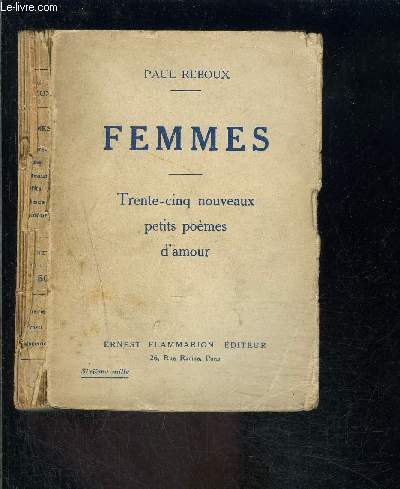 FEMMES- TRENTE-CINQ NOUVEAUX PETITS POEMES D AMOUR