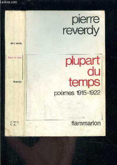 PLUPART DU TEMPS- POEMES 1915-1922