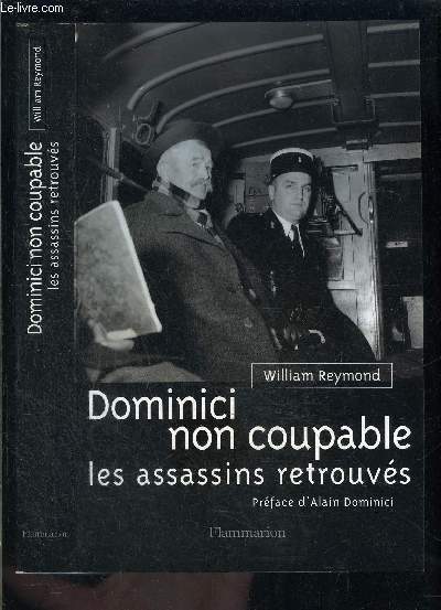 DOMINICI NON COUPABLE- LES ASSASSINS RETROUVES