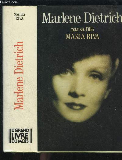 MARLENE DIETRICH PAR SA FILLE MARIA RIVA