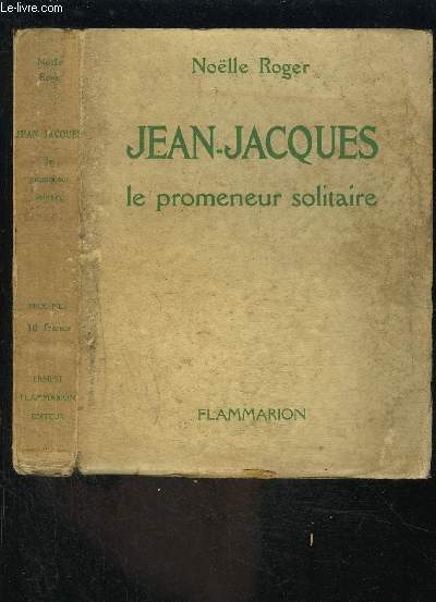 JEAN JACQUES- LE PROMENEUR SOLITAIRE
