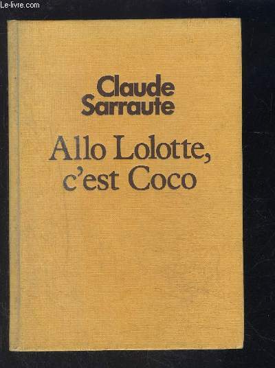 ALLO LOLOTTE, C EST COCO