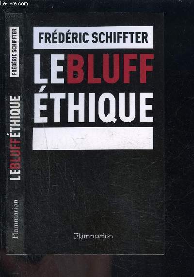 LE BLUFF ETHIQUE