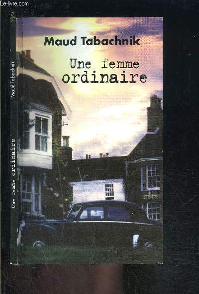 UNE FEMME ORDINAIRE