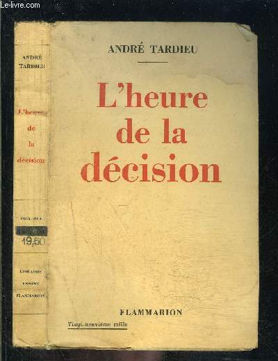 L HEURE DE LA DECISION