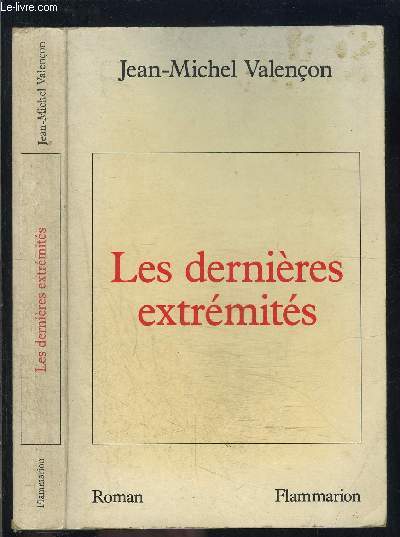 LES DERNIERES EXTREMITES