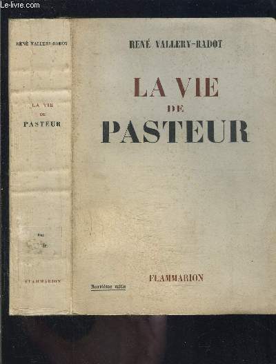 LA VIE DE PASTEUR