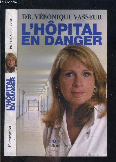 L HOPITAL EN DANGER