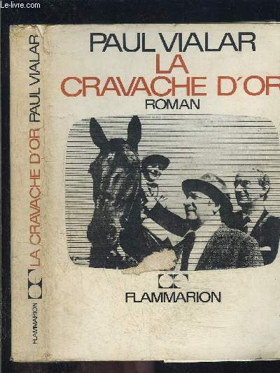 LA CRAVACHE D OR