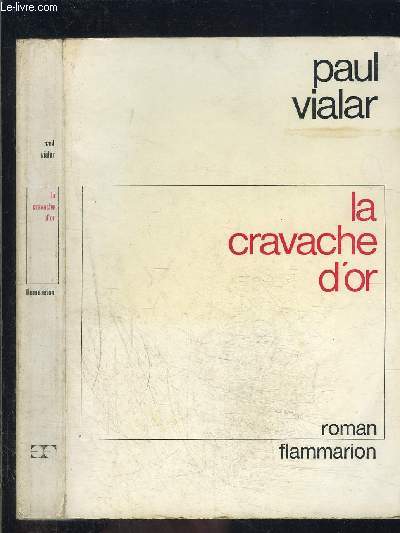 LA CRAVACHE D OR