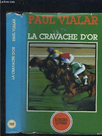 LA CRAVACHE D OR