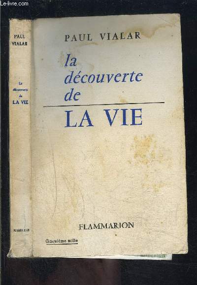 LA DECOUVERTE DE LA VIE