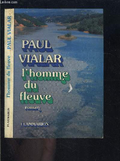 L HOMME DU FLEUVE