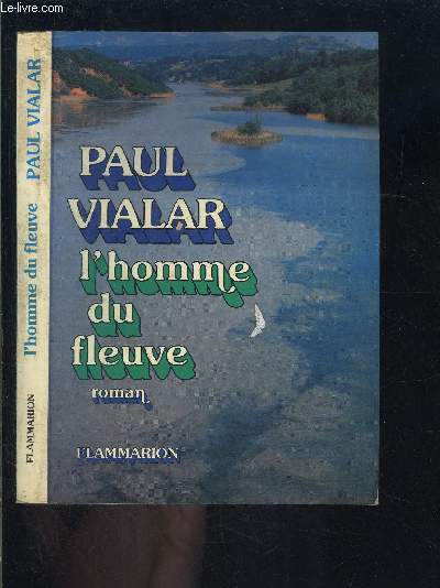 L HOMME DU FLEUVE