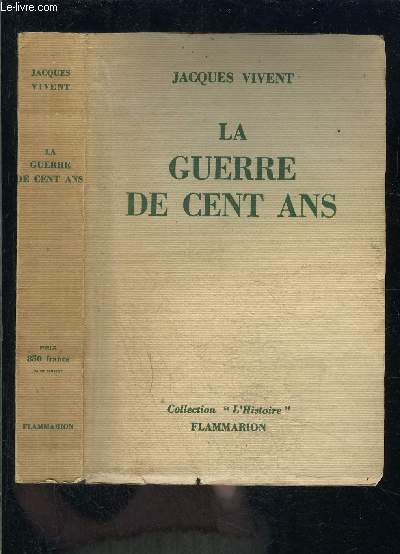LA GUERRE DE CENT ANS- COLLECTION L HISTOIRE