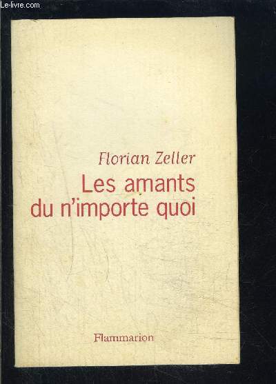 LES AMANTS DU N IMPORTE QUOI