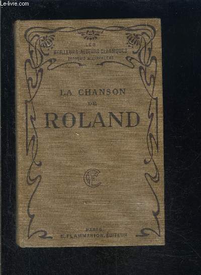 LA CHANSON DE ROLAND- POEME DE THEROULDE SUIVI DE LA CHRONIQUE DE TURPIN