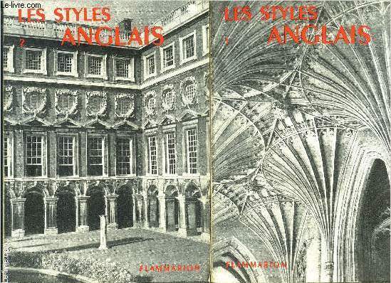 LES STYLES ANGLAIS- 2 TOMES EN 2 VOLUMES - 1. DES ORIGINES A 1660- 2. DE 1660 A 1830