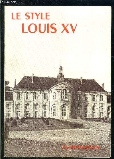 LE STYLE LOUIS XV
