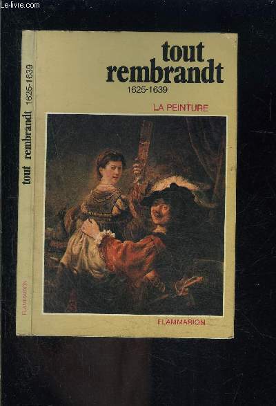 TOUT REMBRANDT 1625-1639