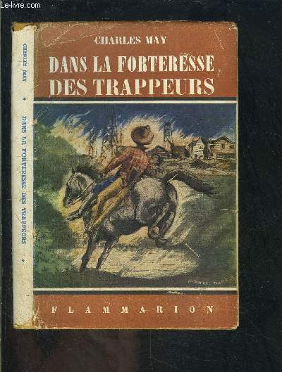 DANS LA FORTERESSE DES TRAPPEURS