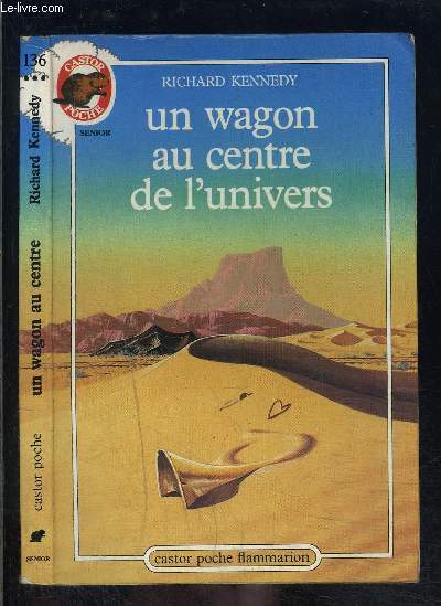 UN WAGON AU CENTRE DE L UNIVERS- PERE CASTOR N136