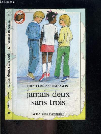JAMAIS DEUX SANS TROIS- PERE CASTOR N201