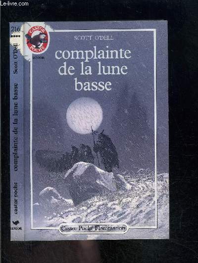 COMPLAINTE DE LE LUNE BASSE- PERE CASTOR N216