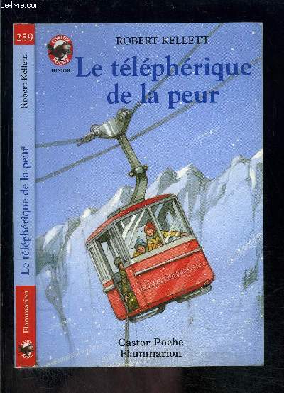 LE TELEPHERIQUE DE LA PEUR- PERE CASTOR N259