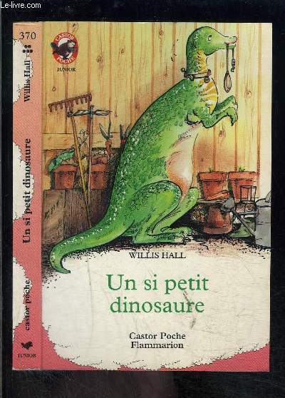 UN SI PETIT DINOSAURE- PERE CASTOR N370