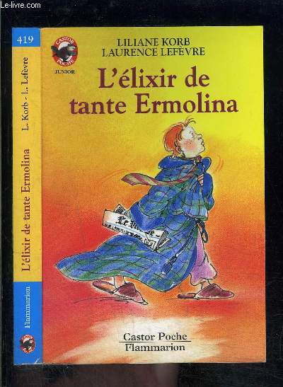 L ELIXIR DE TANTE ERMOLINA- PERE CASTOR N419