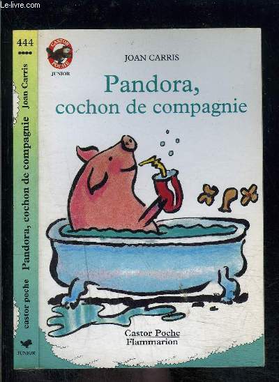 PANDORA, COCHON DE COMPAGNIE- PERE CASTOR N444