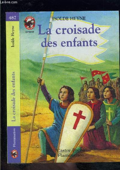 LA CROISADE DES ENFANTS- PERE CASTOR N487