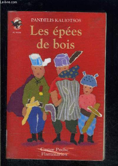 LES EPEES DE BOIS- PERE CASTOR N498